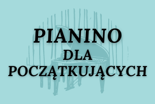 Pianino dla początkujących